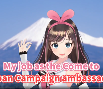 Kizuna AI VTuber livestreamer come to japan campaign ambassador Japan National Tourism Organisation promotional video.